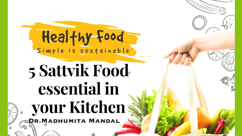 Sattvik food is healthy